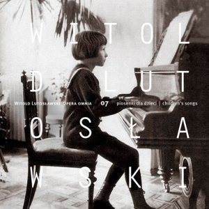 Lutoslawski Witold - Opera Omnia Vol. 7: Children's Song i gruppen CD hos Bengans Skivbutik AB (3247722)