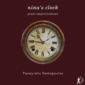 Demopoulos Panayiotis - Nina's Clock: Piano Improvisations i gruppen CD hos Bengans Skivbutik AB (3247731)