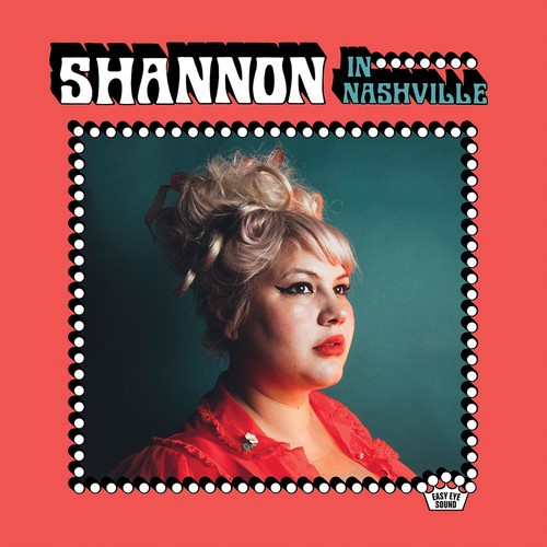 Shannon Shaw - Shannon In Nashville (Vinyl) i gruppen VINYL / Toppselgere hos Bengans Skivbutik AB (3248431)