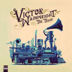 Wainwright Victor - Victor Wainwright & The Train i gruppen VINYL hos Bengans Skivbutik AB (3250549)