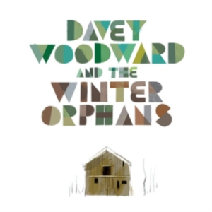 Woodward Davey - And The Winter Orphans i gruppen CD hos Bengans Skivbutik AB (3250573)