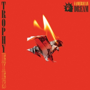 Trophy Eyes - The American Dream i gruppen CD hos Bengans Skivbutik AB (3264250)