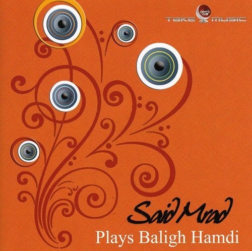 Said Mrad - Plays Baligh Hamdi i gruppen CD / Worldmusic/ FolkeMusikkk hos Bengans Skivbutik AB (3264470)