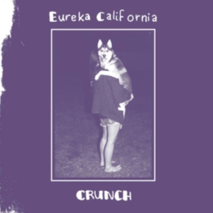 Eureka California - Crunch i gruppen VINYL hos Bengans Skivbutik AB (3264542)