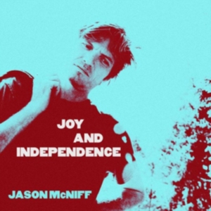 Mcniff Jason - Joy And Independence i gruppen Annet /  hos Bengans Skivbutik AB (3264628)