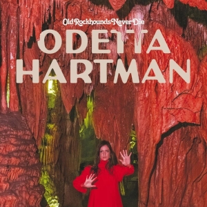 Odetta Hartman - Old Rockhounds Never Die i gruppen CD hos Bengans Skivbutik AB (3264679)