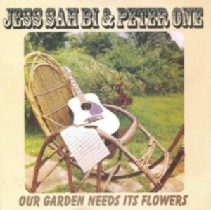 Jess Sah Bi & Peter One - Our Garden Needs Its Flowers i gruppen CD hos Bengans Skivbutik AB (3265295)