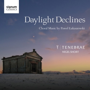 Lukaszewski Pawel - Daylight Declines: Choral Music By i gruppen CD hos Bengans Skivbutik AB (3265337)
