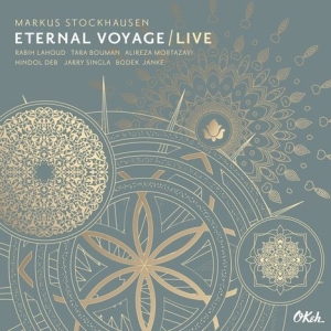 Stockhausen Markus - Eternal Voyage - Live i gruppen CD hos Bengans Skivbutik AB (3266993)