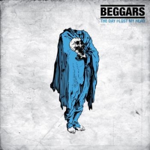 Beggars - The Day I Lost My Head i gruppen CD / Metal hos Bengans Skivbutik AB (3267222)