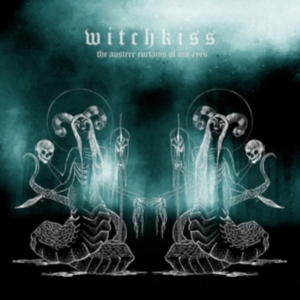 Witchkiss - Austere Curtains Of Our Eyes i gruppen CD hos Bengans Skivbutik AB (3274087)
