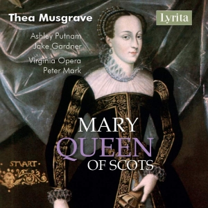 Musgrave Thea - Mary, Queen Of Scots i gruppen CD hos Bengans Skivbutik AB (3274201)