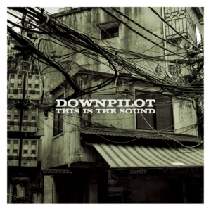 Downpilot - This Is The Sound i gruppen CD hos Bengans Skivbutik AB (3277416)