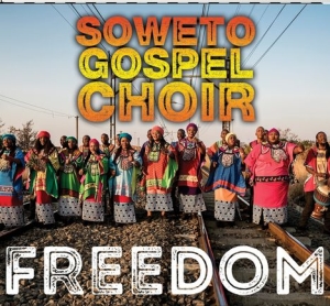 Soweto Gospel Choir - Freedom i gruppen CD hos Bengans Skivbutik AB (3277887)