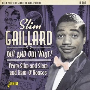 Gaillard Slim - Out And Out Vout! i gruppen CD hos Bengans Skivbutik AB (3277938)