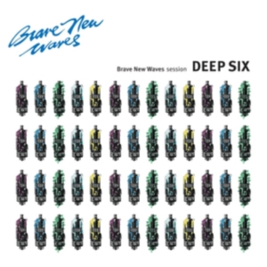 Deep Six - Brave New Waves Session i gruppen VINYL hos Bengans Skivbutik AB (3277950)