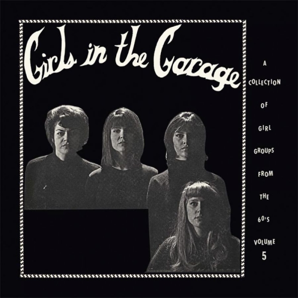 Various Artists - Girls In The Garage i gruppen VINYL / Toppselgere hos Bengans Skivbutik AB (3278054)