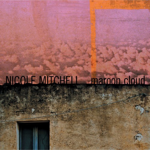 Nicole Mitchell - Maroon Cloud i gruppen CD / Jazz/Blues hos Bengans Skivbutik AB (3278143)