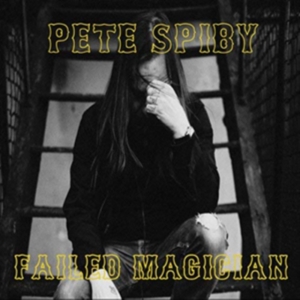 Spiby Pete - Failed Magician i gruppen CD hos Bengans Skivbutik AB (3278177)