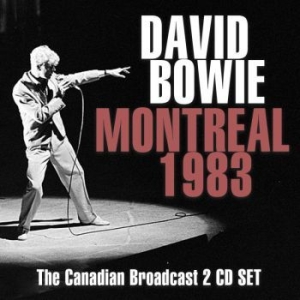 Bowie David - Montreal 1983 (2 Cd) (Live Broadcas i gruppen CD / Pop-Rock hos Bengans Skivbutik AB (3298476)
