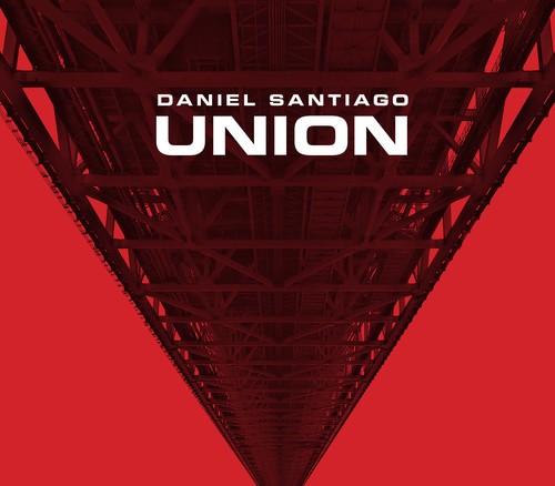 Santiago Daniel - Union i gruppen CD / Toppselgere hos Bengans Skivbutik AB (3298609)