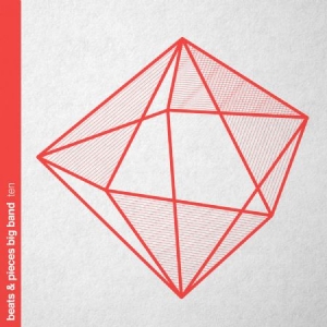 Beats & Pieces Big Band - Ten (Cd+Dvd) i gruppen CD hos Bengans Skivbutik AB (3298815)