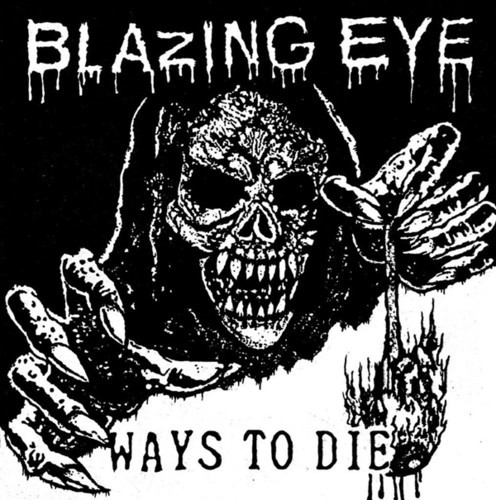 Blazing Eye - Ways To Die i gruppen VINYL / Rock hos Bengans Skivbutik AB (3299444)