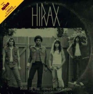 Hirax - Born In The Streets (Demo + Rehears i gruppen VINYL / Metal hos Bengans Skivbutik AB (3302185)