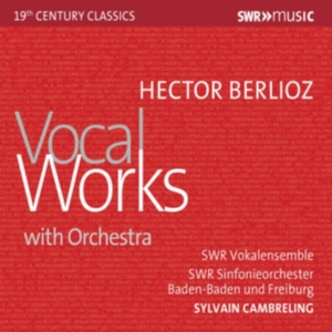 Berlioz Hector - Vocal Works With Orchestra i gruppen CD hos Bengans Skivbutik AB (3302571)