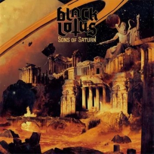 Black Lotus - Sons Of Saturn i gruppen CD hos Bengans Skivbutik AB (3304661)