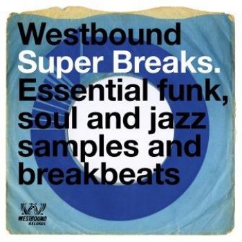 Various Artists - Westbound Super Breaks i gruppen CD / Toppselgere hos Bengans Skivbutik AB (3306664)