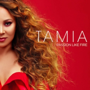Tamia - Passion Like Fire i gruppen CD hos Bengans Skivbutik AB (3306669)