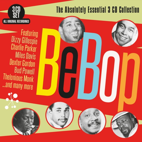 Various Artists - Be-BopAbsolutely Essential Collect i gruppen CD / Toppselgere hos Bengans Skivbutik AB (3306724)