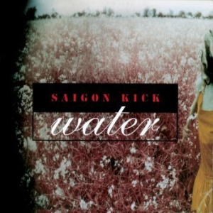 Saigon Kick - Water i gruppen CD hos Bengans Skivbutik AB (3307618)