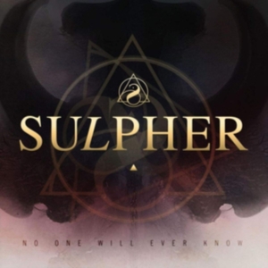 Sulpher - No One Will Ever Know i gruppen CD / Pop-Rock hos Bengans Skivbutik AB (3307718)