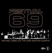 Gibbs Michael (With Gary Burton Qua - Festival 69 i gruppen CD / Toppselgere hos Bengans Skivbutik AB (3307748)