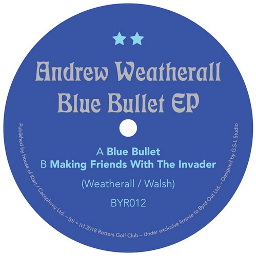 Weatherall Andrew - Blue Bullet Ep i gruppen VINYL / Dans/Techno hos Bengans Skivbutik AB (3307809)