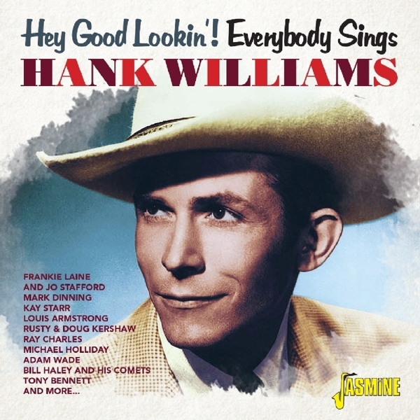 V/A - Hey Good Lookin'! Everybody Sings Hank Williams i gruppen CD / Toppselgere hos Bengans Skivbutik AB (3309435)