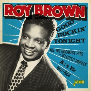 Roy Brown - Good Rockin' Tonight & All His Greatest Hits i gruppen CD hos Bengans Skivbutik AB (3309437)