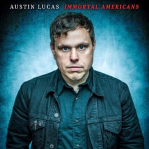 Lucas Austin - Immortal Americans i gruppen CD hos Bengans Skivbutik AB (3310649)