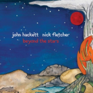 Hackett John And Nick Fletcher - Beyond The Stars i gruppen CD hos Bengans Skivbutik AB (3310688)