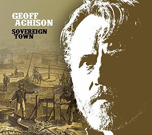 Achison Geoff - Sovereign Town i gruppen CD / Jazz/Blues hos Bengans Skivbutik AB (3310719)