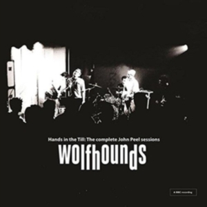 Wolfhounds - Hands In The HillComplete Peel Ses i gruppen CD hos Bengans Skivbutik AB (3311217)