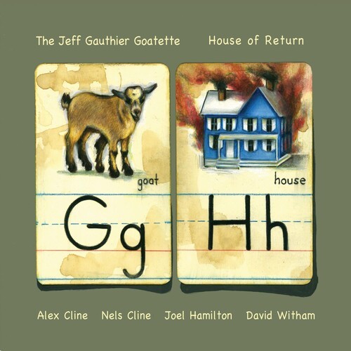 The Jeff Gauthier Goatette - House Of Return i gruppen CD / Jazz/Blues hos Bengans Skivbutik AB (3311414)