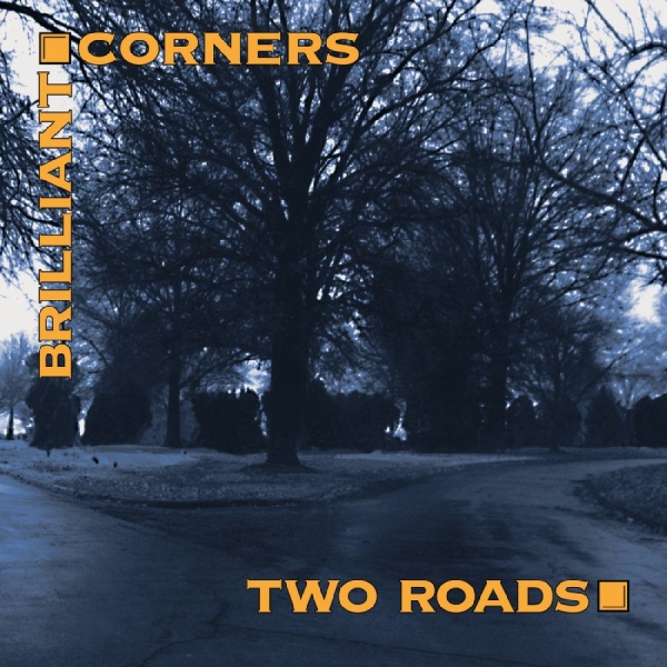 Brilliant Corners - Two Roads i gruppen CD hos Bengans Skivbutik AB (3311424)