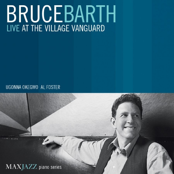 Barth Bruce - Live At The Village Vanguard i gruppen CD hos Bengans Skivbutik AB (3312503)