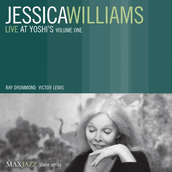 Williams Jessica - Live At Yoshi's Volume One i gruppen CD hos Bengans Skivbutik AB (3312508)