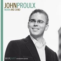 Proulx John - Moon And Sand i gruppen CD hos Bengans Skivbutik AB (3312535)