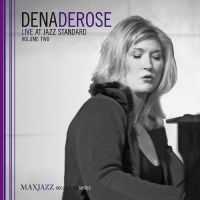 Derose Dena - Live At Jazz Standard Volume Two i gruppen CD hos Bengans Skivbutik AB (3312537)