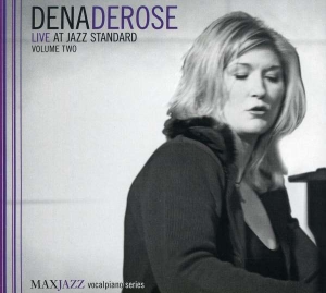 Dena Derose - Live At Jazz Standard Vol. 2 i gruppen CD hos Bengans Skivbutik AB (3312537)